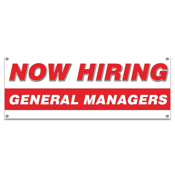 Signmission Now Hiring General Managers Banner Apply Inside Accepting Application Single Sided B-30250 - main